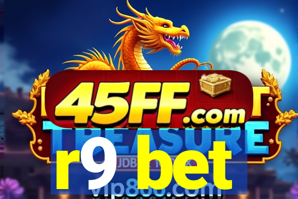 r9 bet
